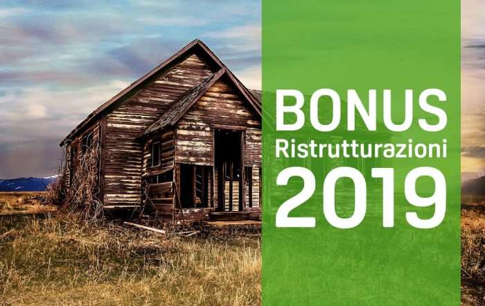 Bonus ristrutturazioni 2019